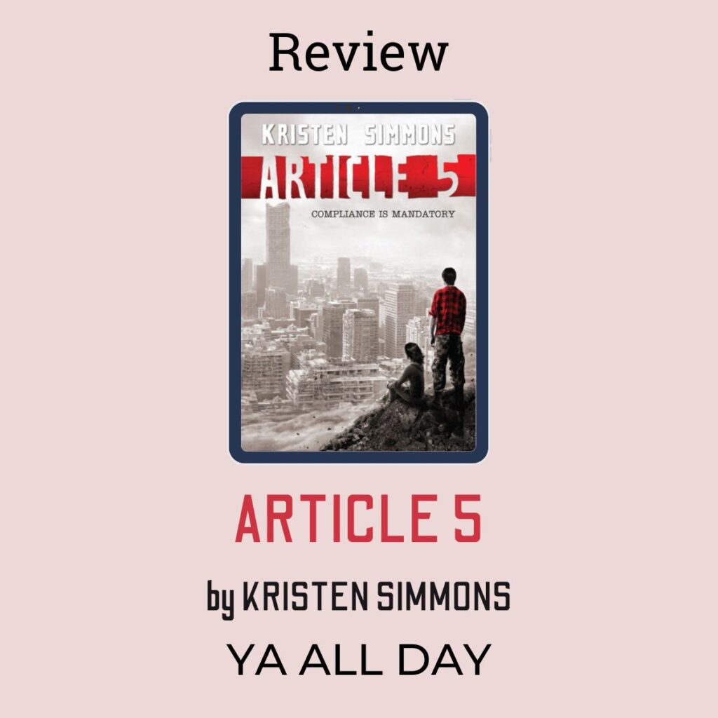 Review of Article 5 by Kristen Simmons