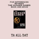 Five Differences Between the Hunger Games book and movie
