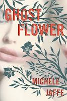 Review: Ghost Flower by Michele Jaffe