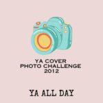 Jen’s 2012 YA Cover Photo Challenge