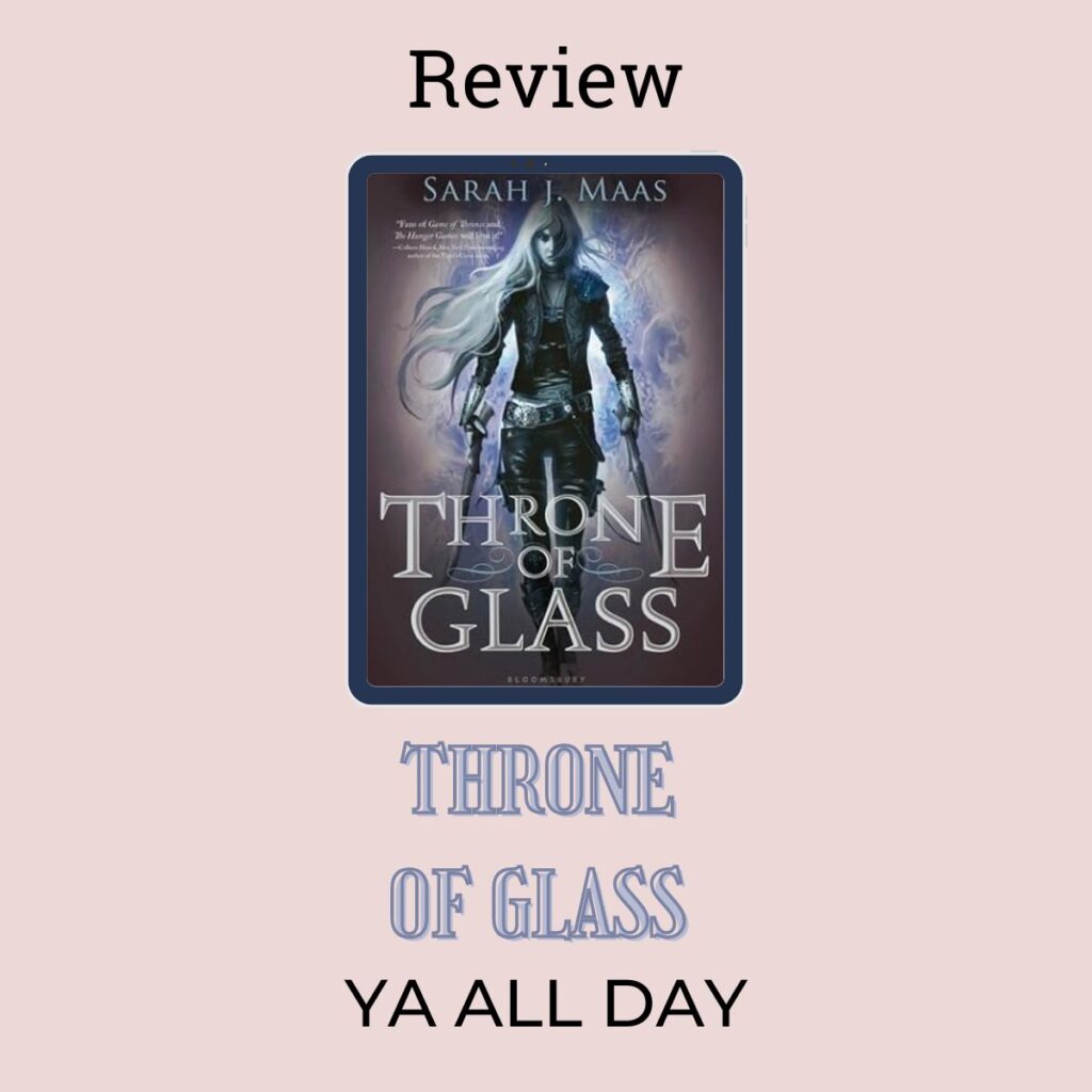 Review of Throne of Glass by Sarah J. Maas