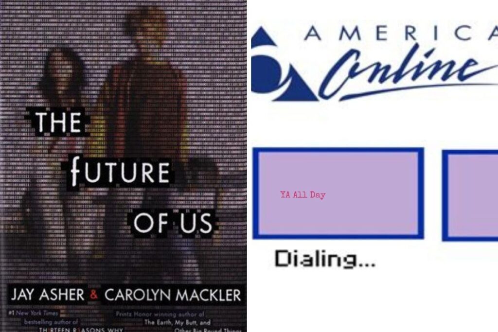Photo collage of the cover of The Future of Us and an AOL dial up screen