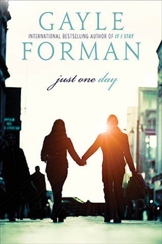 Cover of Just One Day by Gayle Forman which shows a couple holding hands