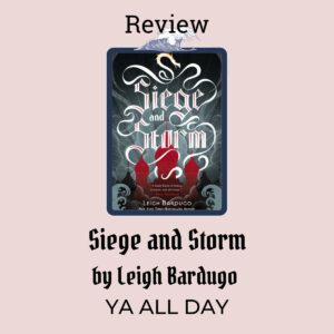 Cover of Siege and Storm by Leigh Bardugo
