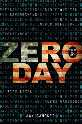 Cover of Zero Day by Jan Gangsei which shows the title in an American flag print and random letters and numbers in the background interspersed with phrases.