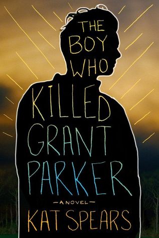 Cover of The Boy Who Killed Grant Parker features a boy in shadow