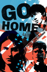 The cover of Go Home by Terry Farish and Lochan Sharma
