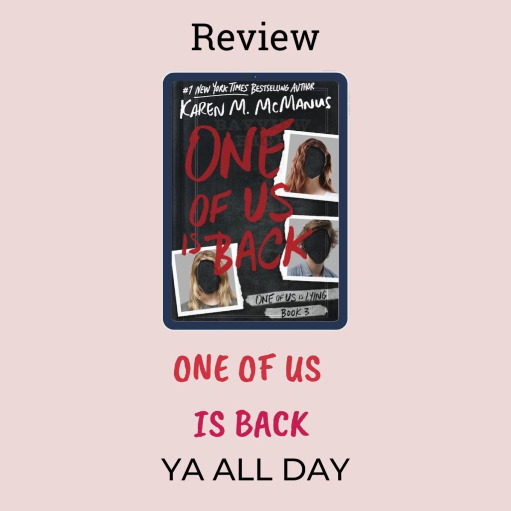 Review of One of Us is Back by Karen McManus