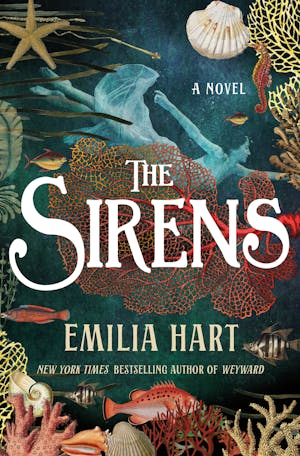 Cover of Sirens by Emilia Hart, which shows an underwater scene of shells and fish