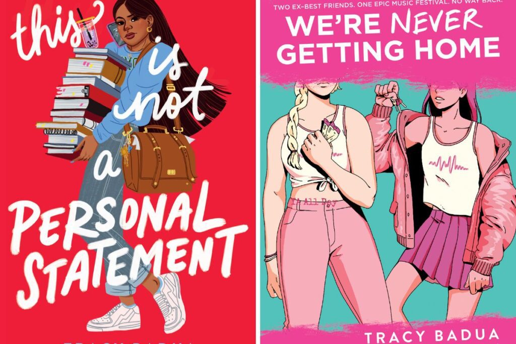Interview with YA Author Tracy Badua. Photo collage of the YA books by author Tracy Badua: This is Not a Personal Statement and We're Never Getting Home