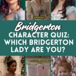 Bridgerton Quiz: Which Bridgerton Character Are You?