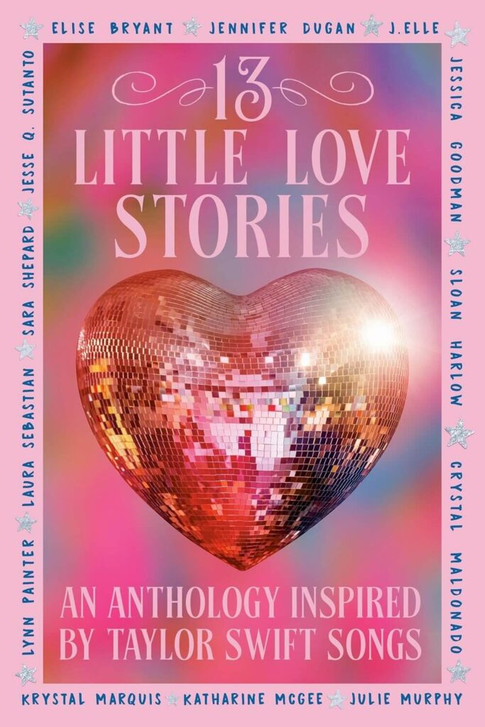 Cover of 13 Little Love Stories, a YA Anthology inspired by the songs of Taylor Swift