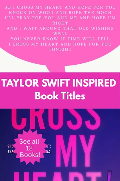 Cover of Cross My Heart and some lyrics from the Taylor Swift song