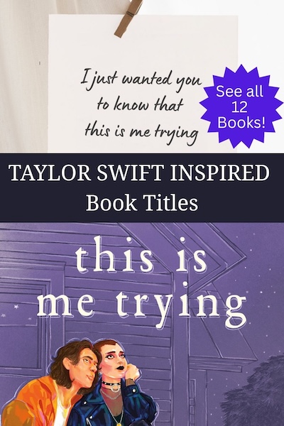 Cover of This is Me Trying and some lyrics from the Taylor Swift song