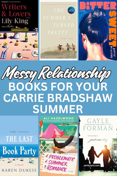 Messy Relationship Books for a Carrie Bradshaw summer