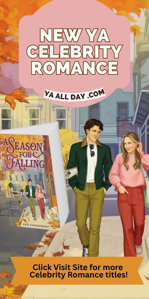 A Season for Falling a new YA Celebrity Romance: cover er shows a white boy and girl walking along a small town main street in the fall