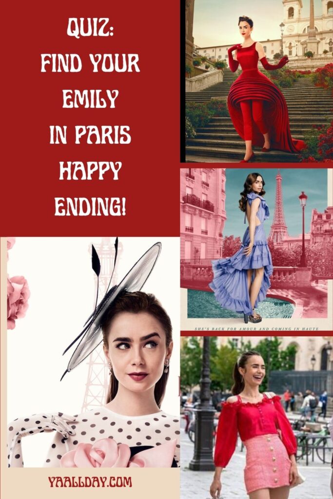 Emily in Paris Quiz: Find Your Emily in Paris Happily Ever After