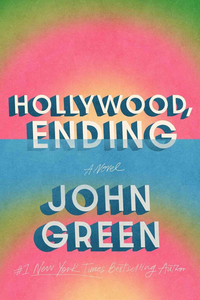 The cover of Hollywood Ending by John Green. The cover has a blue stripe through the middle and then mirror images of pink, yellow and green.