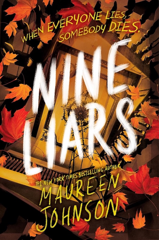 The cover of Nine Liars by Maureen Johnson which shows a railing and a door in autumn colors