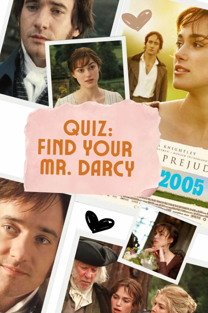Find Your Mr Darcy: photo collage of Matthew Macfayden in the 2005 adaptation