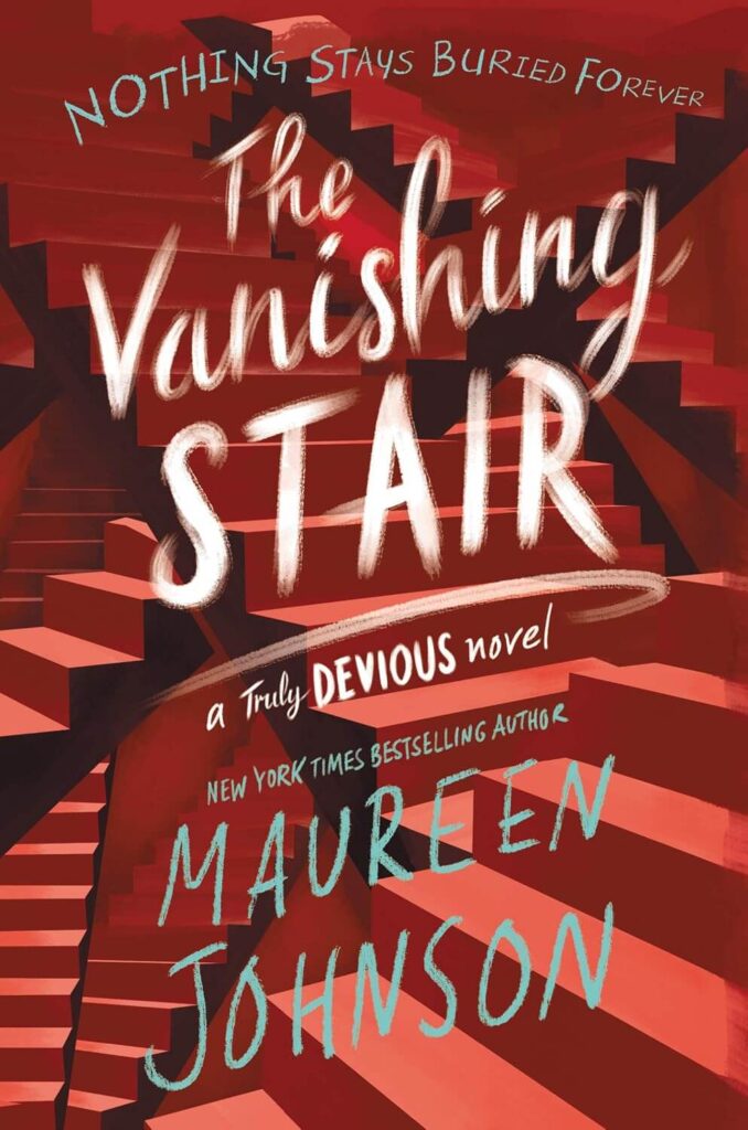 Cover of The Vanishing Stair by Maureen Johnson: a red cover with a disjointed staircase